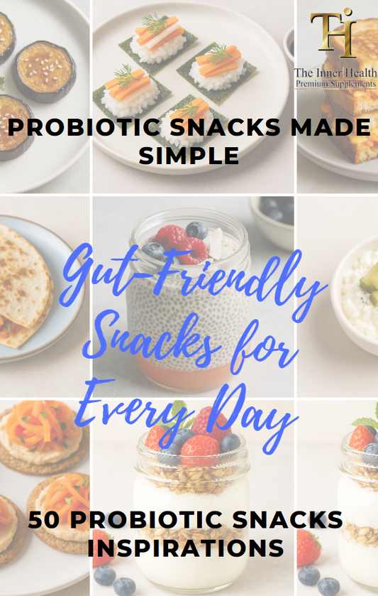 Probiotic Snacks Made Simple - Gut-Friendly Snacks for Every Day